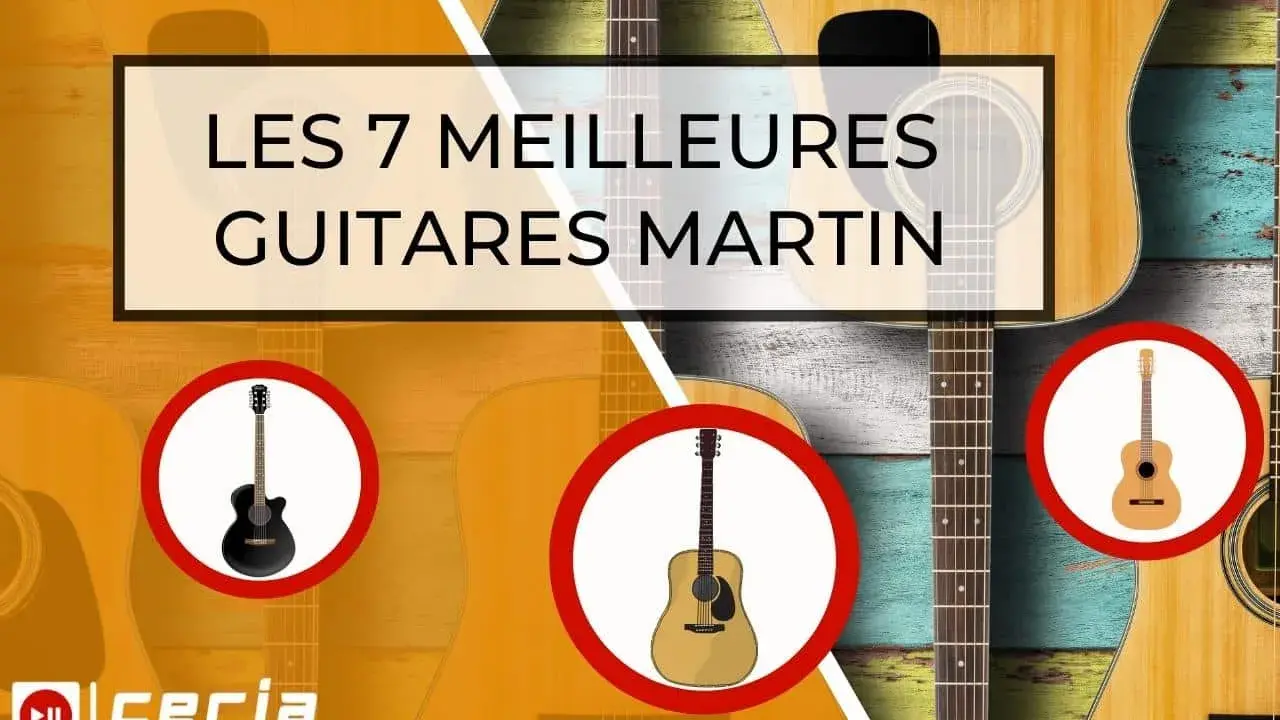 Les 7 meilleures guitares Martin, avec des illustrations de guitares acoustiques et électriques.