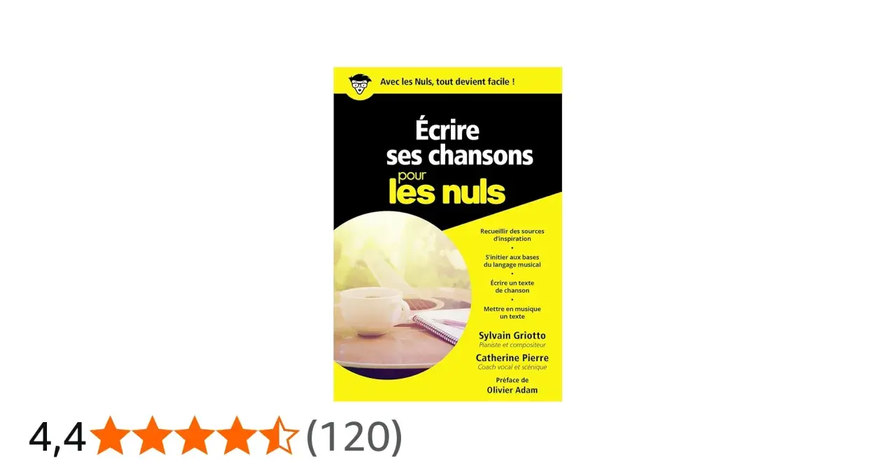 Livre "Écrire ses chansons pour les nuls" expliquant comment on écrit musique, avec une tasse de café et une guitare en arrière-plan.