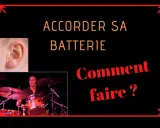Apprendre comment accorder une batterie avec une oreille attentive et un batteur concentré.
