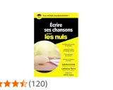 Livre "Écrire ses chansons pour les nuls" expliquant comment on écrit musique, avec une tasse de café et une guitare en arrière-plan.