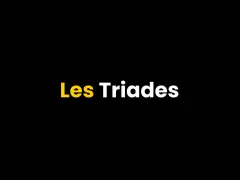 Les Triades, une exploration des accords parfaits.