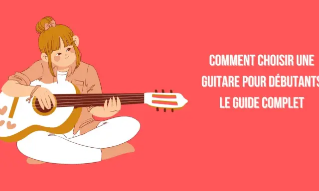 Une jeune fille joue d'une guitare sèche. Le texte indique "Comment choisir une guitare pour débutants : Le guide complet".